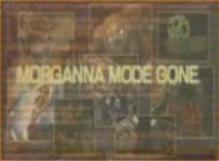 Morganna Mode Gone